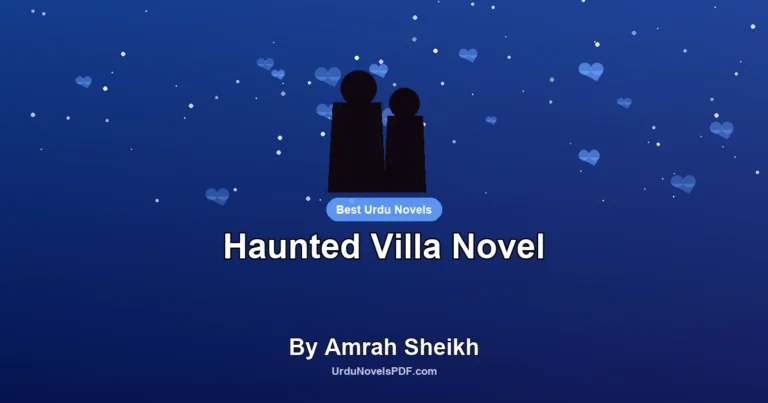 Haunted Villa Novel By Amrah Sheikh
