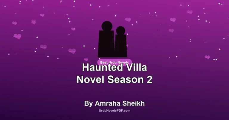 Haunted Villa Novel Season 2 By Amraha Sheikh