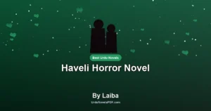 Haveli Horror Novel By Laiba