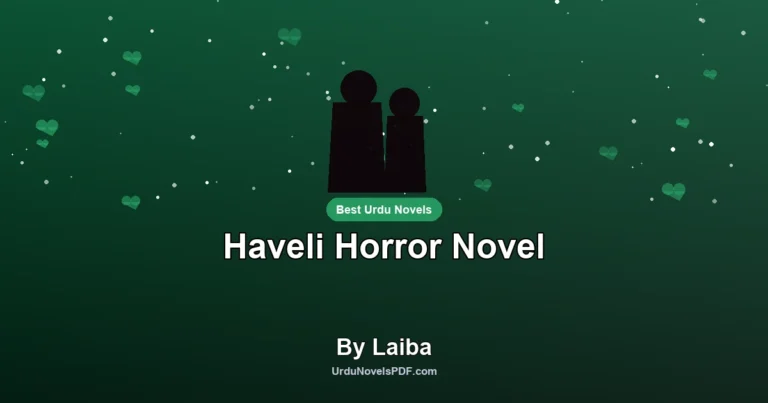 Haveli Horror Novel By Laiba