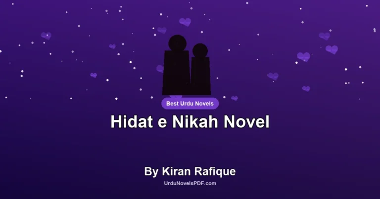 Hidat e Nikah Novel By Kiran Rafique