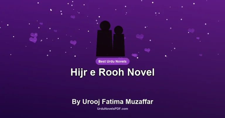 Hijr e Rooh Novel By Urooj Fatima Muzaffar