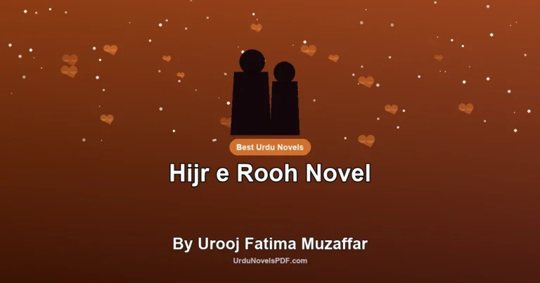 Hijr e Rooh Novel By Urooj Fatima Muzaffar