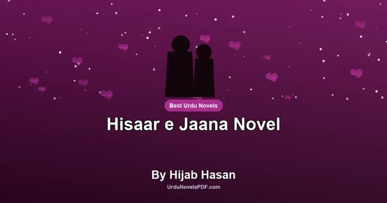 Hisaar e Jaana Novel By Hijab Hasan