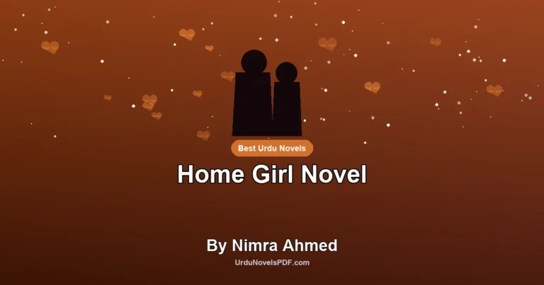 Home Girl Novel By Nimra Ahmed