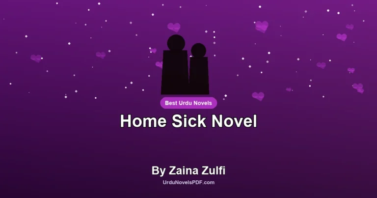Home Sick Novel By Zaina Zulfi