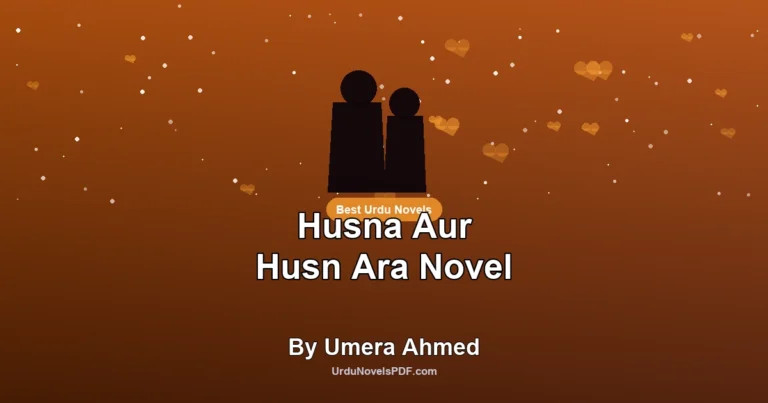 Husna Aur Husn Ara Novel By Umera Ahmed