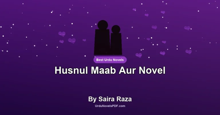 Husnul Maab Aur Novel By Saira Raza