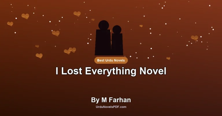 I Lost Everything Novel By M Farhan