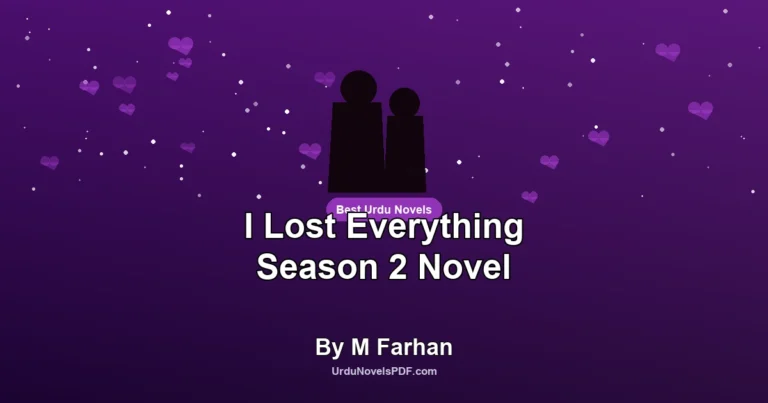 I Lost Everything Season 2 Novel By M Farhan