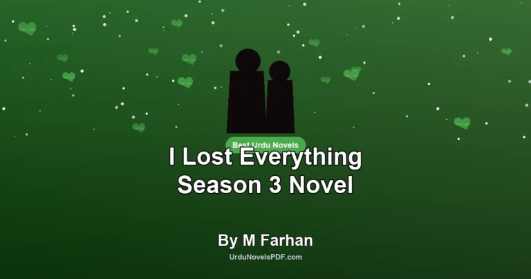 I Lost Everything Season 3 Novel By M Farhan
