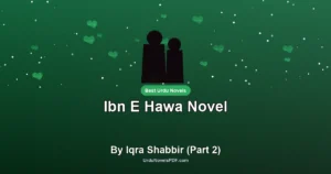 Ibn E Hawa Novel By Iqra Shabbir (Part 2)