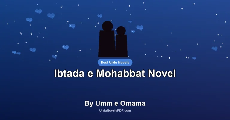 Ibtada e Mohabbat Novel By Umm e Omama