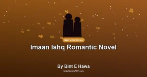 Imaan Ishq Romantic Novel By Bint E Hawa