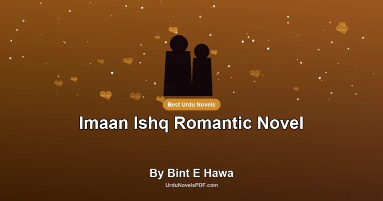 Imaan Ishq Romantic Novel By Bint E Hawa