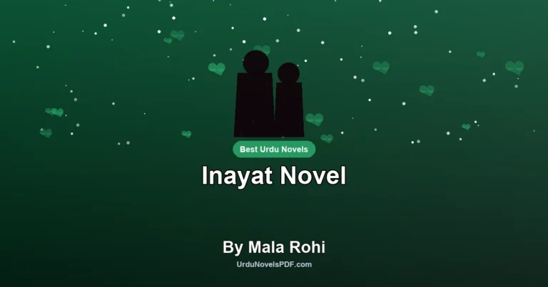 Inayat Novel By Mala Rohi