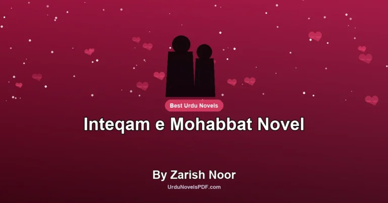 Inteqam e Mohabbat Novel By Zarish Noor