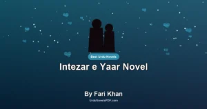 Intezar e Yaar Novel By Fari Khan