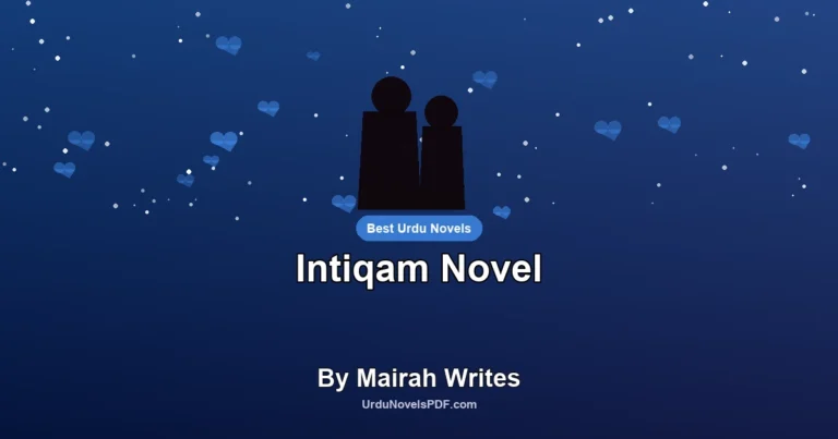 Intiqam Novel By Mairah Writes