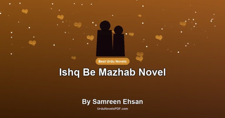 Ishq Be Mazhab Novel By Samreen Ehsan