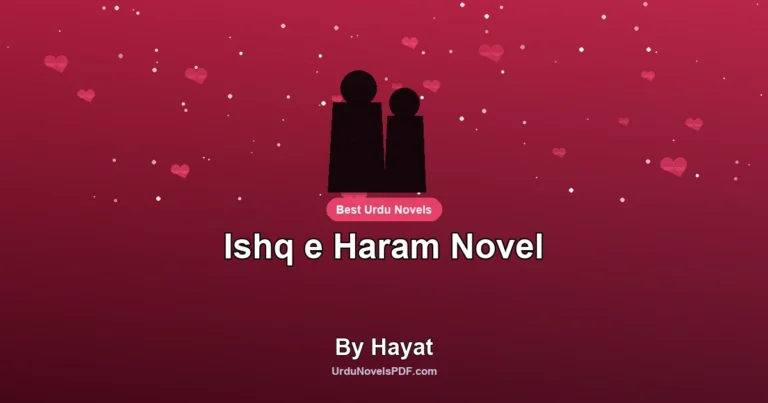 Ishq e Haram Novel By Hayat