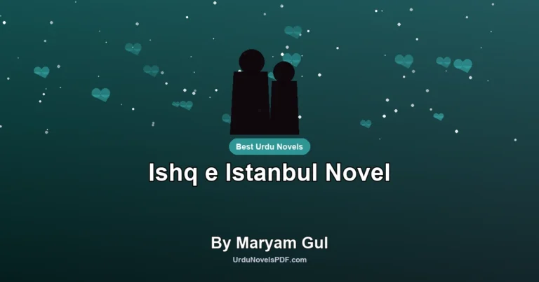 Ishq e Istanbul Novel By Maryam Gul