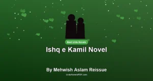 Ishq e Kamil Novel By Mehwish Aslam Reissue