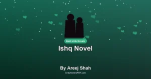 Ishq Novel By Areej Shah