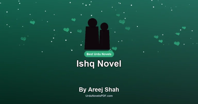 Ishq Novel By Areej Shah