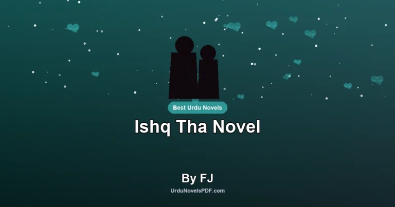 Ishq Tha Novel By FJ