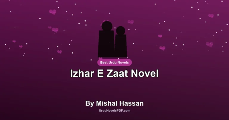 Izhar E Zaat Novel By Mishal Hassan