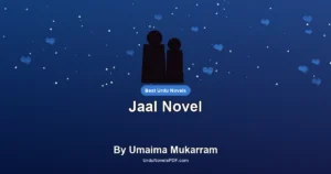 Jaal Novel By Umaima Mukarram
