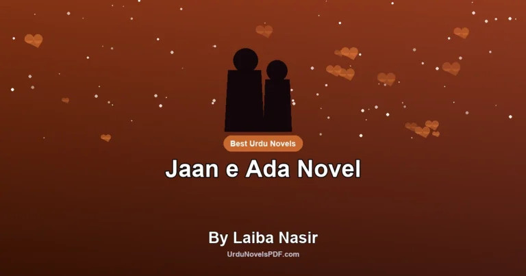 Jaan e Ada Novel By Laiba Nasir