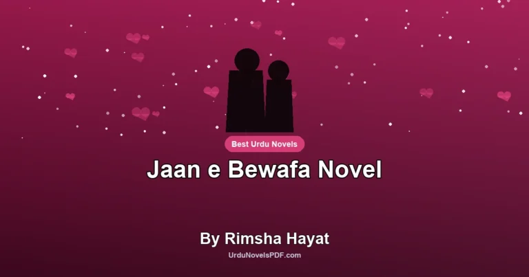 Jaan e Bewafa Novel By Rimsha Hayat
