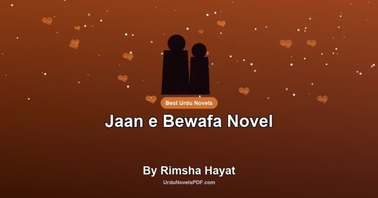 Jaan e Bewafa Novel By Rimsha Hayat