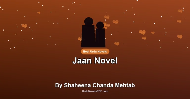 Jaan Novel By Shaheena Chanda Mehtab