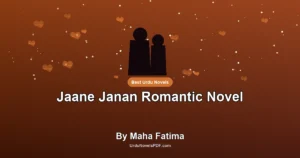 Jaane Janan Romantic Novel By Maha Fatima