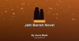 Jalti Barish Novel By Huria Malik