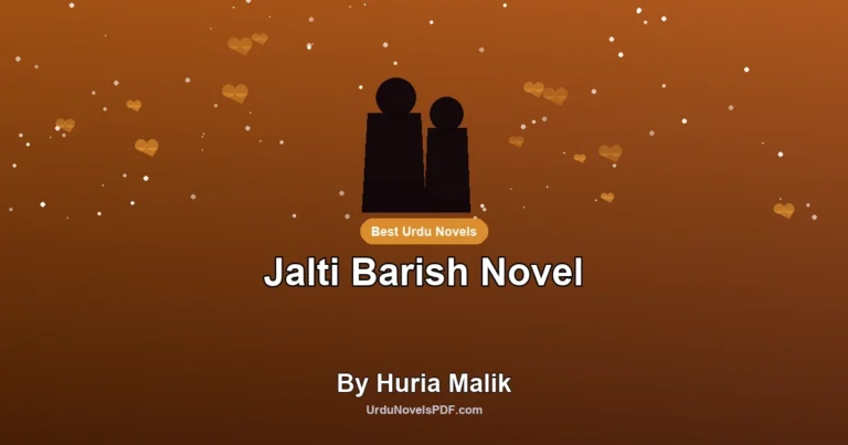 Jalti Barish Novel By Huria Malik