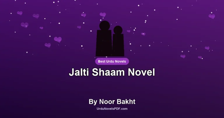 Jalti Shaam Novel By Noor Bakht