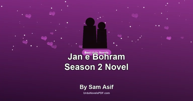 Jan e Bohram Season 2 Novel By Sam Asif