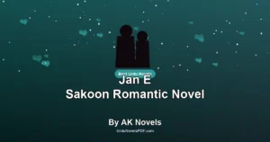 Jan E Sakoon Romantic Novel By AK Novels