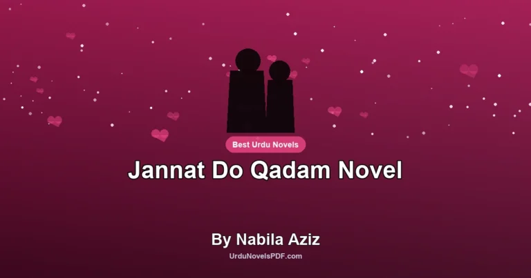 Jannat Do Qadam Novel By Nabila Aziz