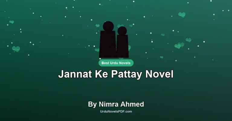 Jannat Ke Pattay Novel By Nimra Ahmed