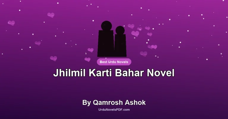 Jhilmil Karti Bahar Novel By Qamrosh Ashok