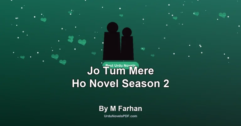 Jo Tum Mere Ho Novel Season 2 By M Farhan