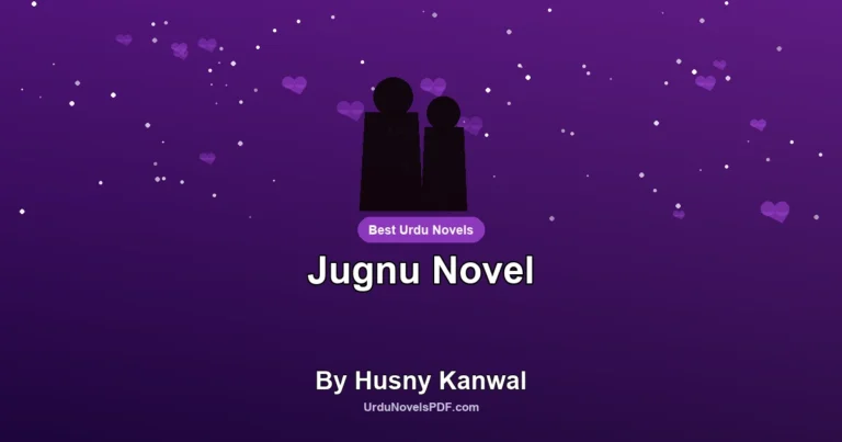 Jugnu Novel By Husny Kanwal
