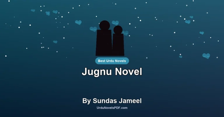 Jugnu Novel By Sundas Jameel