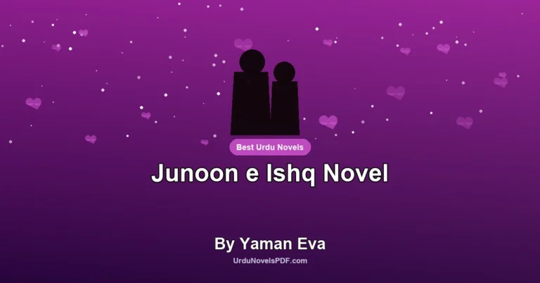 Junoon e Ishq Novel By Yaman Eva
