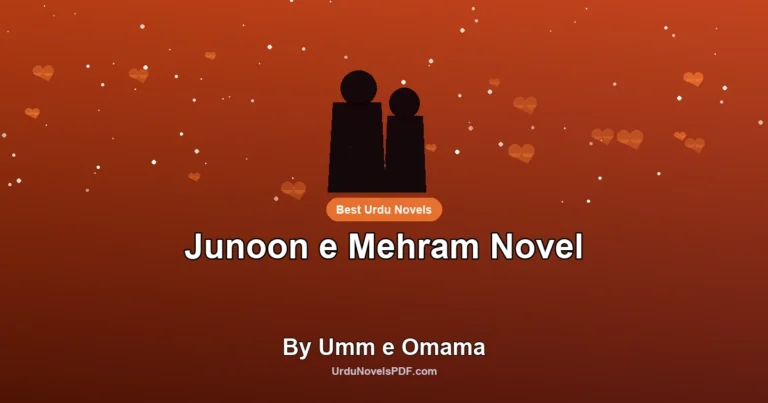 Junoon e Mehram Novel By Umm e Omama